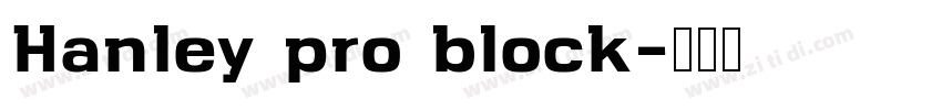 Hanley pro block字体转换